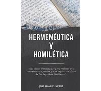 José Manuel Sierra Páez Hermenéutica y Homilética (Tascabile)