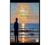 Jose Maria Alar The Light That Whispered a Secret / Sherlock Holmes (Tascabile)