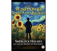 Jose Maria Alar The sunflower stained Blood / Sherlock Holmes and Va (Tascabile)