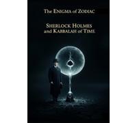 Jose Maria Alar The Zodiac Enigma/ Sherlock Holmes and the Kabbalah (Tascabile)