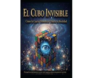 Jose Maria Alarte Duart El Cubo Invisible (Tascabile)