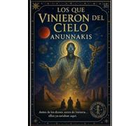 Jose Maria Alarte Duart Los que vinieron del cielo (Tascabile)
