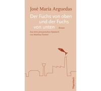 José María Argu Der Fuchs von oben und der Fuchs von unten (Quartbuc (Tascabile)