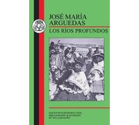 Jose Maria Arguedas Deep Rivers (Tascabile) BCP Spanish Texts