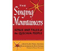 José María Arguedas The Singing Mountaineers (Tascabile)