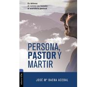 Jose Maria Baena Acebal Persona, pastor y mártir (Tascabile)