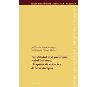 José María Buzó Variabilidad en el paradigma verbal de futuro. El es (Tascabile)