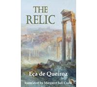 Jose Maria de Eca de Queiroz The Relic (Tascabile) Dedalus European Classics