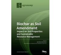 José María de la Rosa Biochar as Soil Amendment (Tascabile)