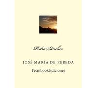 Jose Maria De Pereda Pedro Sanchez (Tascabile)