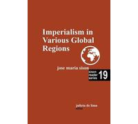 Jose Maria Sison Julie de Lima Imperialism in Various Global Regions (Tascabile)