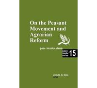 Jose Maria Sison On the Peasant Movement and Agrarian Reform (Tascabile)