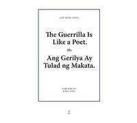 Jose Maria Sison The Guerrilla Is Like a Poet (Tascabile)
