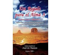 Jose Maria Ventura Un Regalo para el Alma 3 (Tascabile)