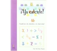José Martínez Romero Ya calculo 4b: La resta llevando (Tascabile)