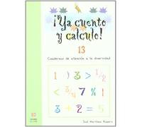 José Martínez Romero ¡Ya cuento y calculo 13: Números decimales I (Tascabile)