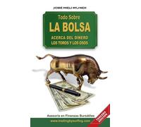 Jose Meli Todo Sobre La Bolsa (Copertina rigida)