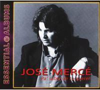 JOSE MERCE-ESSENTIAL ALBUMS - PA' SABER DE TU QUERER