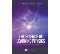 Jose Mestre Jen Science Of Learning Physics, The: Cognitive Strategi (Tascabile)
