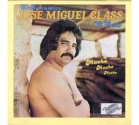 Jose Miguel Class, El Gallo - El Romantico, Jose Miguel Class, Mucho Mucho Mucho (UK Import)