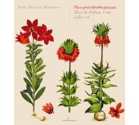 Jose Miguel Moreno Jose Miguel Moreno: Pieces Pour Theorbes Francais (CD) Album