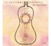Jose Miguel Moreno La Guitarra Espanola (CD) Album