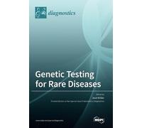 Jose Millan Genetic Testing for Rare Diseases (Copertina rigida)