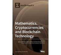 Jose Miralles Quiros Mari Mathematics, Cryptocurrencies and (Copertina rigida)