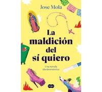 Jose Mola La maldición del sí quiero / The Curse of the I Do (Tascabile)