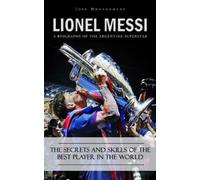 Jose Montgomery Lionel Messi (Tascabile)