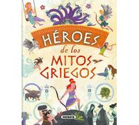 José Moran Marta Anais Héroes de los mitos griegos (Tascabile)