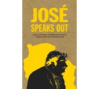 José Mujica José Speaks Out (Copertina rigida) Speak Out