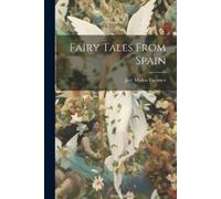 José Muñoz Escámez Fairy Tales From Spain (Tascabile)