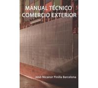 José Nicanor Pinilla Barcelona Manual Técnico Comercio Exterior (Tascabile)