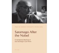 José Ornelas Saramago After the Nobel (Tascabile)