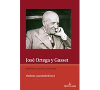 José Ortega y Gasset: Individuo, naci¿n y sociedad