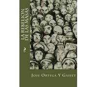Jose Ortega Y Gasset La Rebelion De Las Masas (Tascabile)