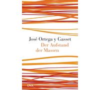 José Ortega y Gasset Michael Der Aufstand der Massen: Nachw. (Copertina rigida)