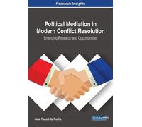 José Pascal da Political Mediation in Modern Conflict Resol (Copertina rigida)