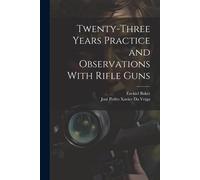 José Pedro Xavier Da Ve Twenty-Three Years Practice and Observation (Tascabile)