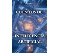 José Peña Coto Cuentos de inteligencia artificial (Tascabile)