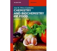 Jose Pérez-Castiñeira Chemistry and Biochemistry of Food (Tascabile)