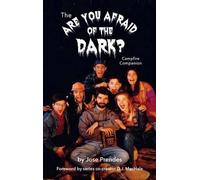 Jose Prendes The Are You Afraid of the Dark Campfire Companio (Copertina rigida)