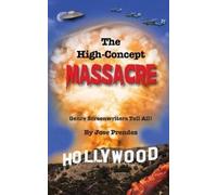 Jose Prendes The High-Concept Massacre (Copertina rigida)
