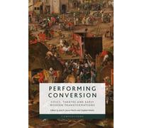 José R. Jouve Martin Performing Conversion (Copertina rigida) Conversions