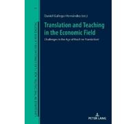 José Ramón Calvo-F Translation and Teaching in the Economic (Copertina rigida)