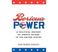 José Ramón Sánchez Boricua Power (Copertina rigida)