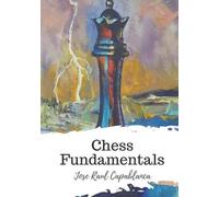 Jose Raul Capablanca Chess Fundamentals (Tascabile)