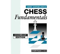 Jose Raul Capablanca Chess Fundamentals (Tascabile)