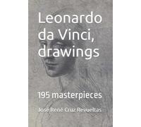 José René Cruz Revueltas Leonardo da Vinci, drawings (Tascabile) Art